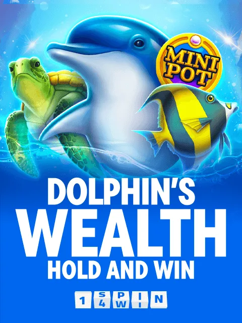 Dolphin's Wealth Hold And Win